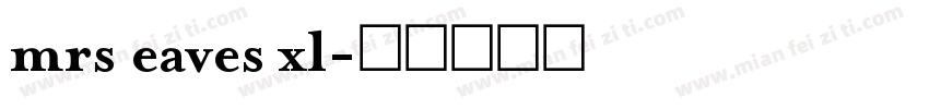 mrs eaves xl字体转换